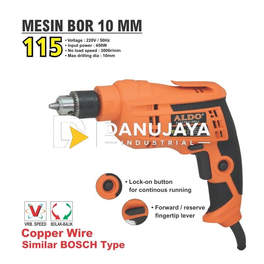MESIN BOR 10 MM TYPE : 115 / ELECTRIC DRILL MERK ALDO