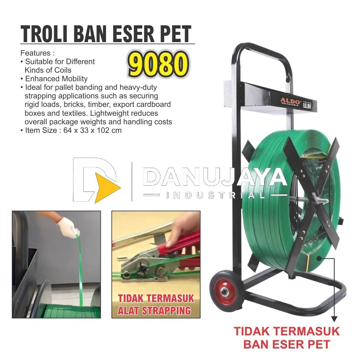 TROLI BAN ESER PET 9080 / TROLI TALI PENGIKAT PACKING PET PP TROLI ONLY / PET PACKING BELT CART TROLLEY MERK ALDO