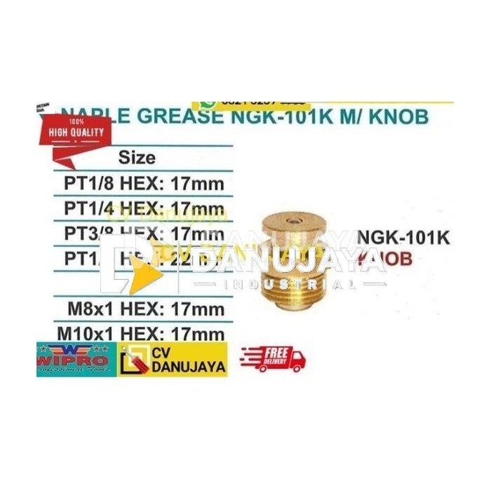 Naple Nepel Nipple Grease NGK-101K Model Knob PT1/2 HEX 22 mm - Wipro