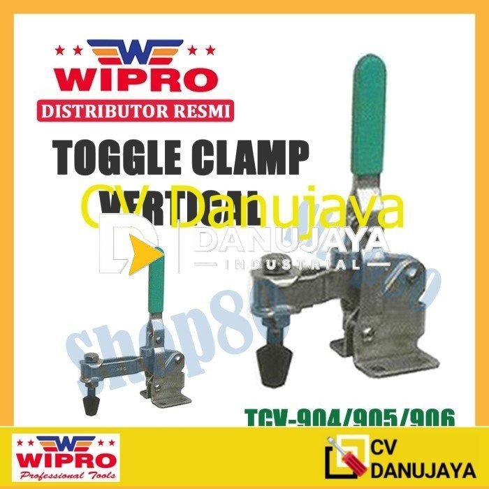 Wipro Toggle Clamp Vertical Klem Vertikal TCV-904 905 906 907 - TCV-906